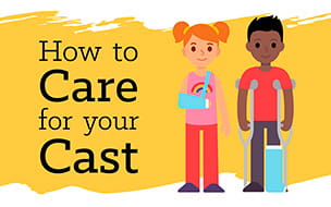 How to Care for Your Cast