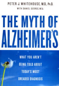 The Myth of Alzheimer's